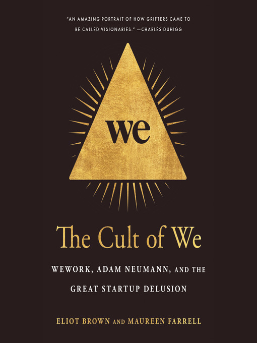 Title details for The Cult of We by Eliot Brown - Wait list